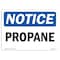 Signmission Safety Sign, OSHA Notice, 7" Height, 10" Width, Propane Sign, Landscape OS-NS-D-710-L-17892 - alternate 1